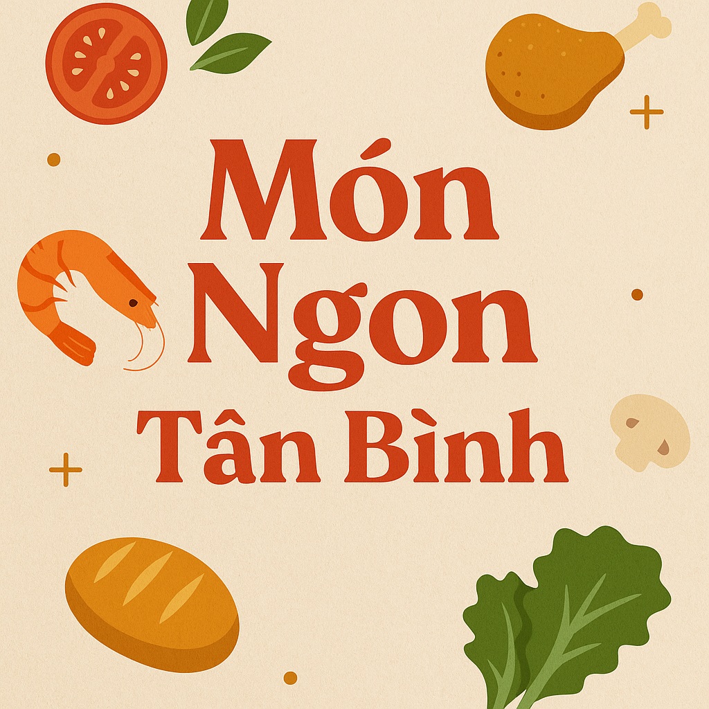 Món Ngon Tân Bình tại Tây Bắc Quán
